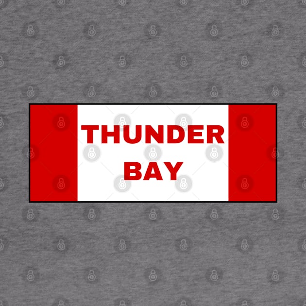 Thunder Bay City in Canadian Flag Colors by aybe7elf